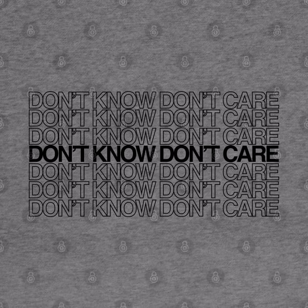 dont know dont care by hooey